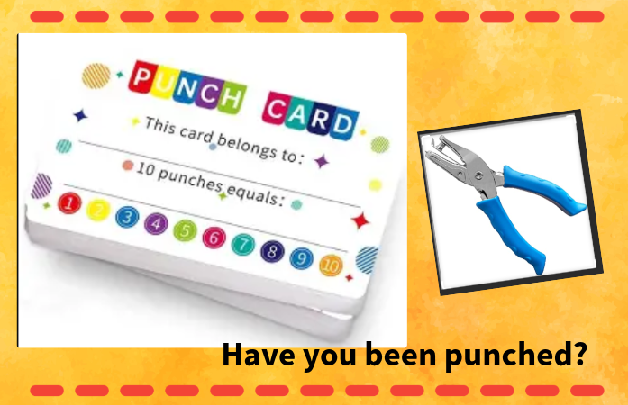  worrds-Have you been punched? picture of punch card and hole puncher