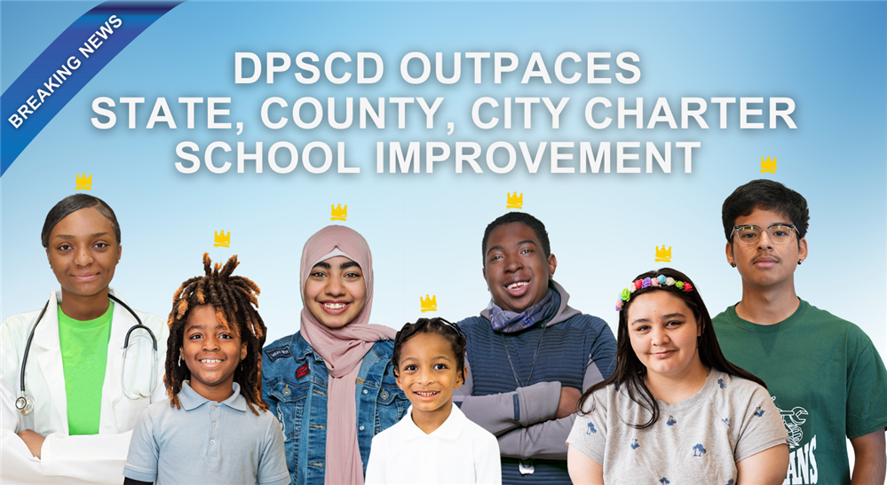 Students smiling under headline: DPSCD Outpaces State, County, City Charter School Improvement on 2023 State Assessments