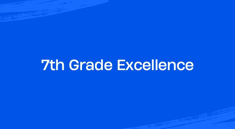  7th Grade Excellence