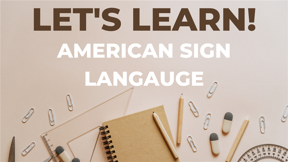  Let's Learn American Sign Language 
