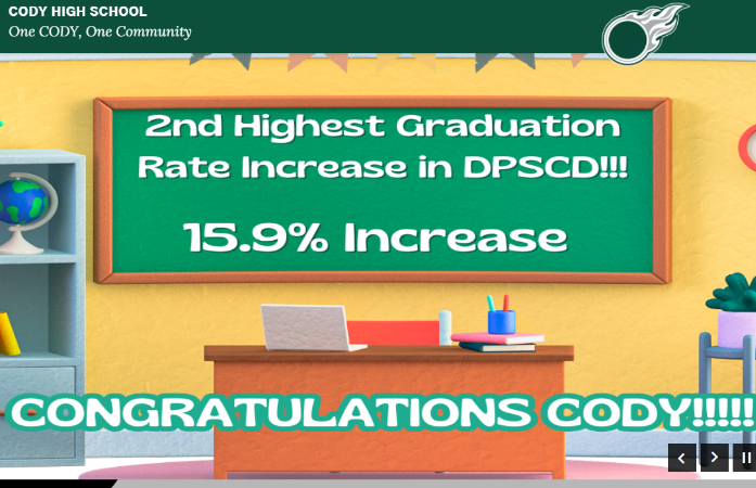  Our neighborhood school Cody High School increase in graduation rate poster