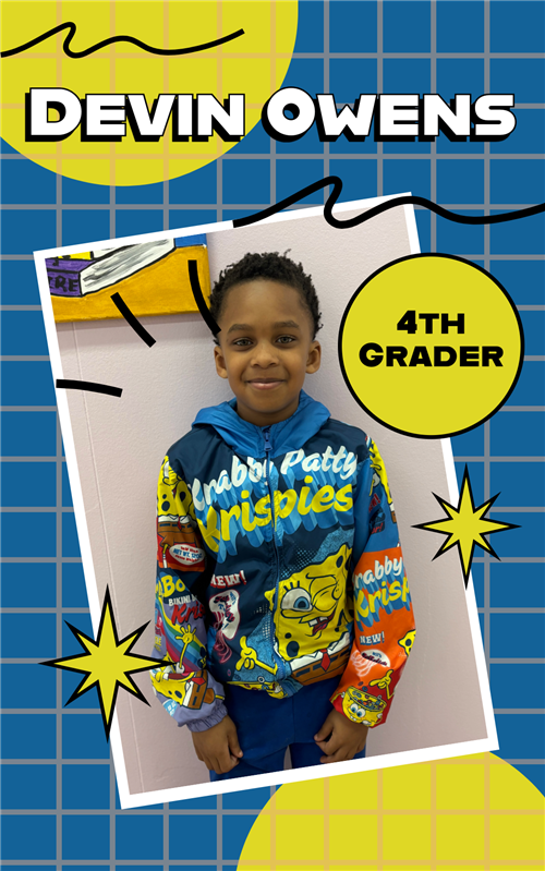  Devin Owens, 4th Grader. 